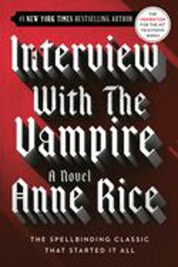 Interview with the Vampire  9780345409645 Front Cover