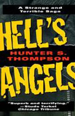 Hell's Angels A Strange and Terrible Saga  9780345410085 Front Cover