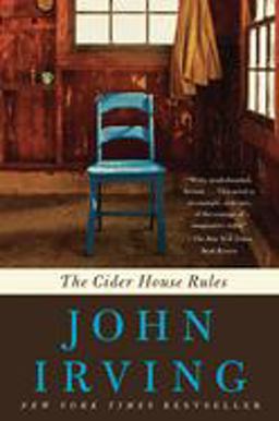 Cider House Rules A Novel  9780345417947 Front Cover