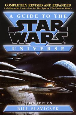 Guide to the Star Wars Universe 3rd 9780345420664 Front Cover