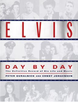 Elvis Day-by-Day The Definitive Record of His Life and Work  9780345420893 Front Cover