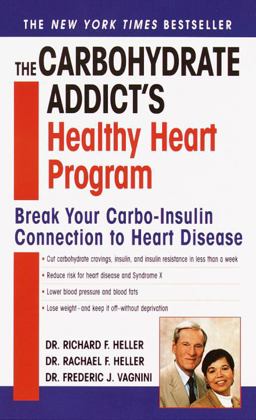 The Carbohydrate Addict's Healthy Heart Program The Carbohydrate Addict's Healthy Heart Program