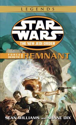 Remnant: Star Wars Legends Force Heretic, Book I  9780345428707 Front Cover