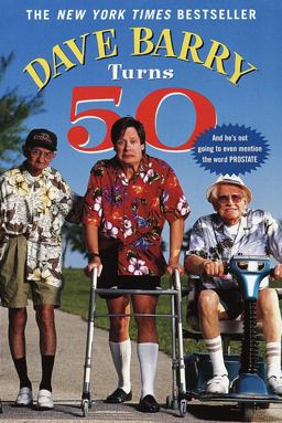 Dave Barry Turns Fifty  9780345431691 Front Cover