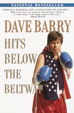 Dave Barry Hits below the Beltway  9780345432483 Front Cover