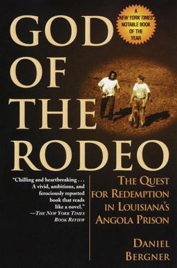 God of the Rodeo The Quest for Redemption in Louisiana's Angola Prison  9780345435538 Front Cover