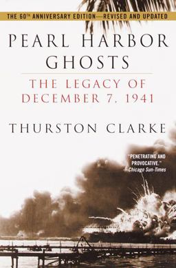 Pearl Harbor Ghosts - A Journey to Hawaii Then and Now  9780345446077 Front Cover
