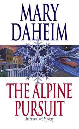 Alpine Pursuit An Emma Lord Mystery  9780345447920 Front Cover