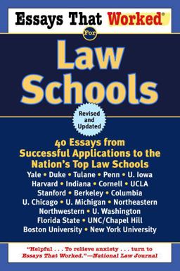 Essays That Worked for Law Schools 40 Essays from Successful Applications to the Nation's Top Law Schools  9780345450425 Front Cover