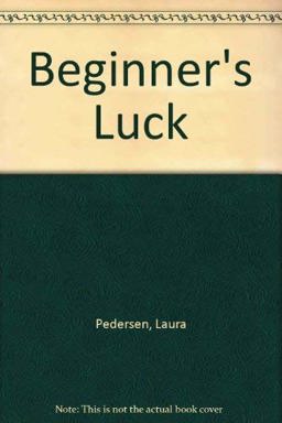 Beginner's Luck