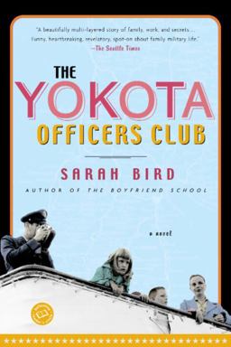 Yokota Officers Club A Novel  9780345452771 Front Cover