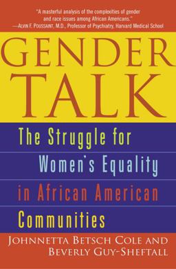 Gender Talk The Struggle for Women's Equality in African American Communities  9780345454133 Front Cover