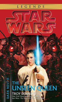 Unseen Queen: Star Wars Legends (Dark Nest, Book II)  9780345463036 Front Cover