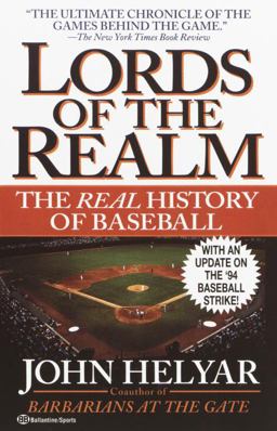Lords of the Realm The Real History of Baseball  9780345465245 Front Cover