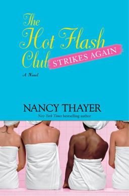Hot Flash Club Strikes Again  9780345469175 Front Cover