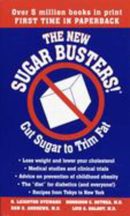 New Sugar Busters! Cut Sugar to Trim Fat  9780345469588 Front Cover