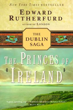 Princes of Ireland The Dublin Saga  9780345472359 Front Cover
