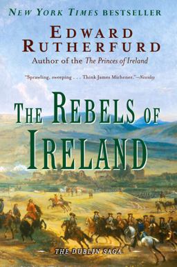 Rebels of Ireland The Dublin Saga  9780345472366 Front Cover