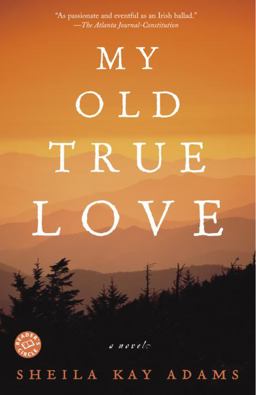 My Old True Love  9780345476951 Front Cover