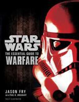 Essential Guide to Warfare: Star Wars  9780345477620 Front Cover