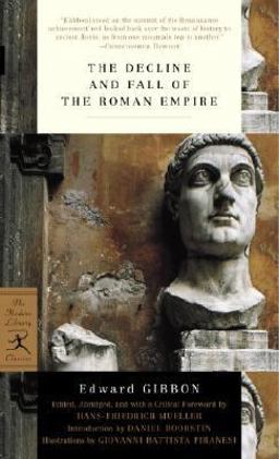 The Decline and Fall of the Roman Empire