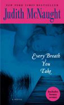 Every Breath You Take A Novel  9780345479914 Front Cover