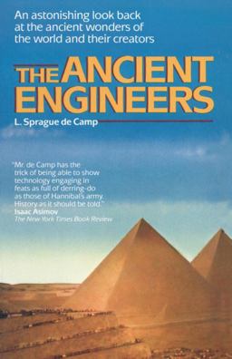 The Ancient Engineers The Ancient Engineers