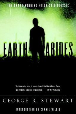 Earth Abides A Novel  9780345487131 Front Cover