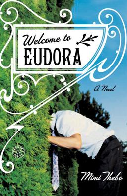 Welcome to Eudora A Novel  9780345492197 Front Cover