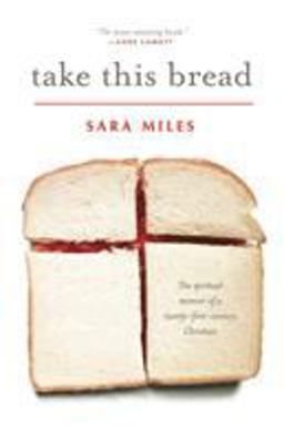 Take This Bread A Radical Conversion  9780345495792 Front Cover