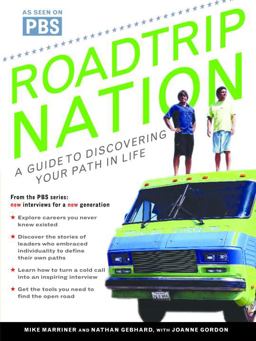 Roadtrip Nation A Guide to Discovering Your Path in Life  9780345496386 Front Cover