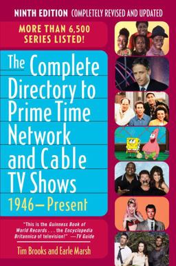 Complete Directory to Prime Time Network and Cable TV Shows, 1946-Present 9th 9780345497734 Front Cover