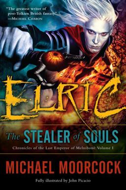 Elric The Stealer of Souls  9780345498625 Front Cover