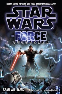 Force Unleashed  9780345499028 Front Cover