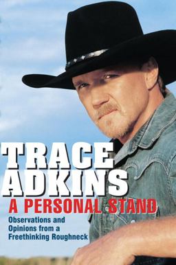 Personal Stand : Observations and Opinions from a Freethinking Roughneck  9780345499332 Front Cover