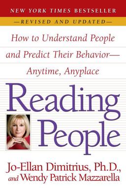 Reading People How to Understand People and Predict Their Behavior--Anytime, Anyplace  9780345504135 Front Cover