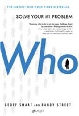 Who The a Method for Hiring  9780345504197 Front Cover