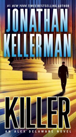 Killer An Alex Delaware Novel  9780345505767 Front Cover