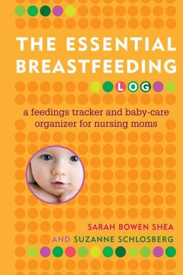 The Essential Breastfeeding Log
