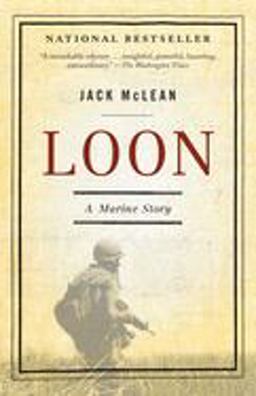 Loon A Marine Story  9780345510167 Front Cover