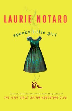 Spooky Little Girl A Novel  9780345510976 Front Cover