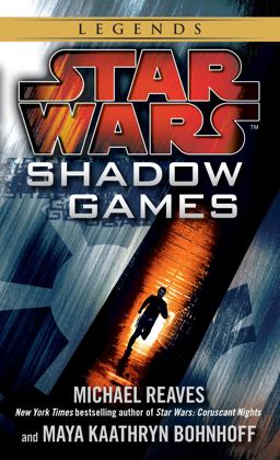 Shadow Games: Star Wars Legends  9780345511201 Front Cover
