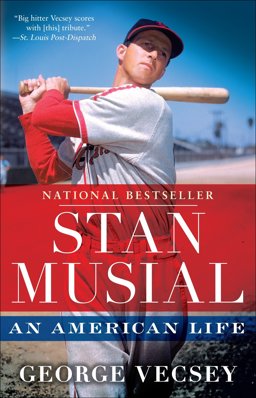 Stan Musial An American Life  9780345517074 Front Cover