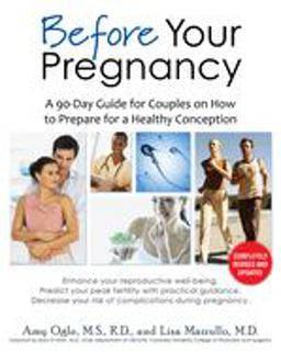 Before Your Pregnancy A 90-Day Guide for Couples on How to Prepare for a Healthy Conception  9780345518415 Front Cover