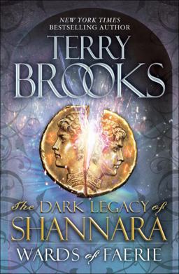 Wards of Faerie The Dark Legacy of Shannara  9780345523471 Front Cover