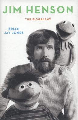 Jim Henson The Biography  9780345526113 Front Cover