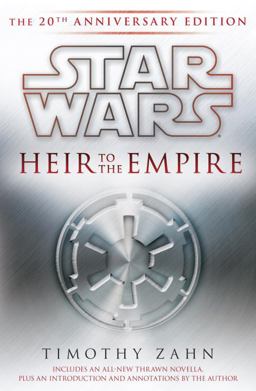 Heir to the Empire: Star Wars Legends The 20th Anniversary Edition 20th 9780345528292 Front Cover