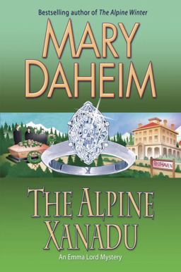 Alpine Xanadu An Emma Lord Mystery  9780345535313 Front Cover