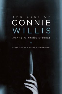 Best of Connie Willis Award-Winning Stories  9780345540645 Front Cover