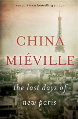 Last Days of New Paris A Novel  9780345543998 Front Cover